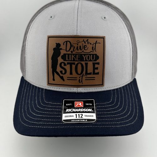 IMG_3226 Drive It Like You Stole It Hat