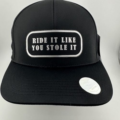 Ride It Like You Stole It Text Hat