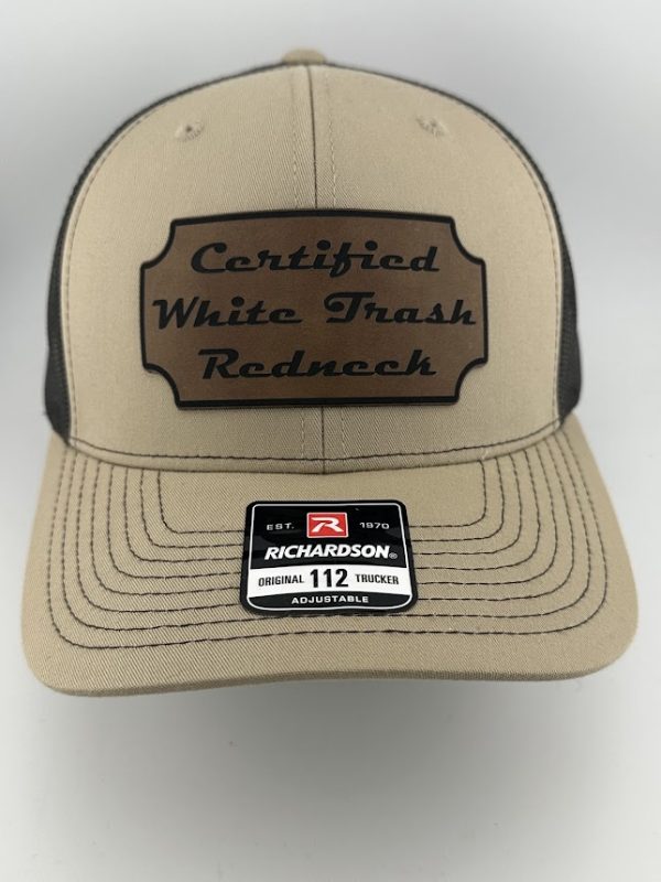 Certified White Trash Redneck Hat