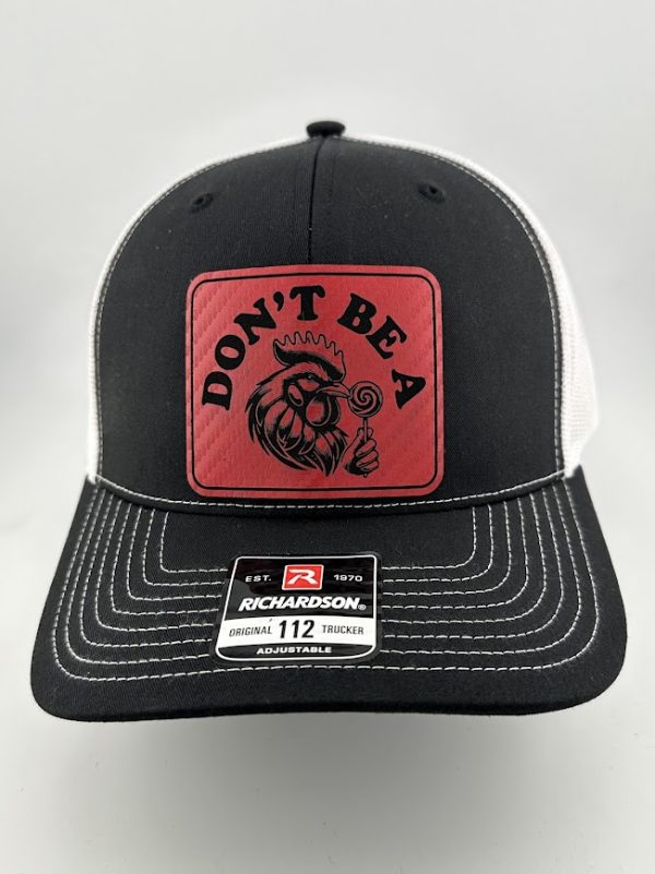 Don't Be A Rooster Candy Hat