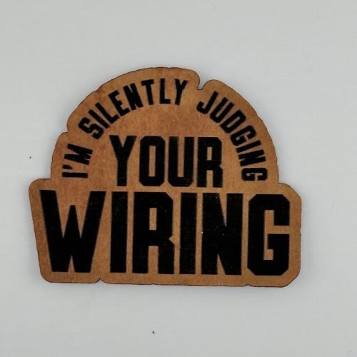 I'm Silently Judging Your Wiring Hat