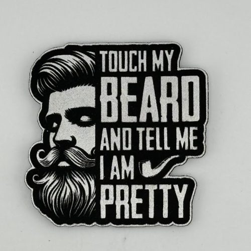 Touch My Beard and Tell me I am pretty Hat
